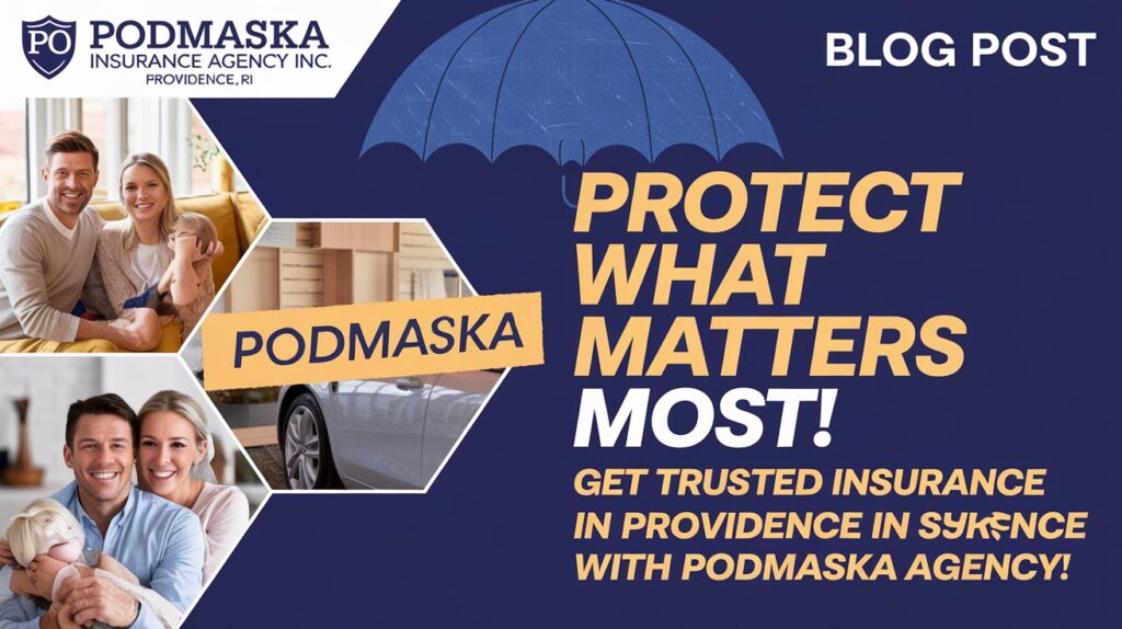 Podmaska Insurance Agency Inc Providence Ri